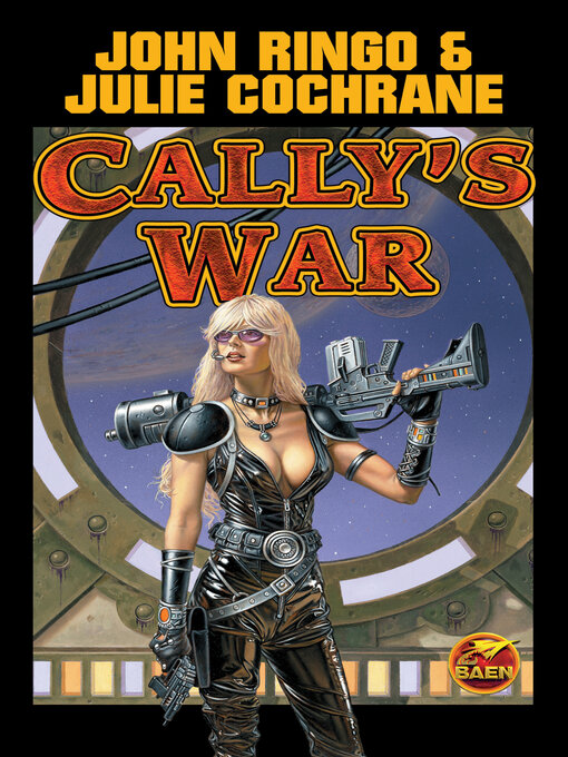 Title details for Cally's War by John Ringo - Available